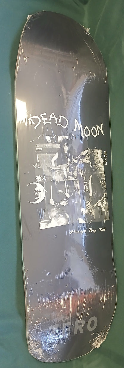 ZERO 9.25 DECK DEAD MOON STRANGE PRAY TELL