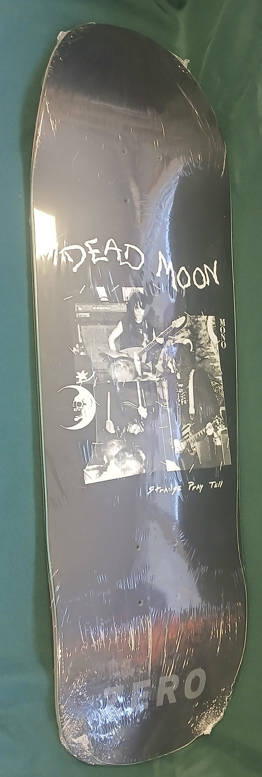 ZERO 9.25 DECK DEAD MOON STRANGE PRAY TELL